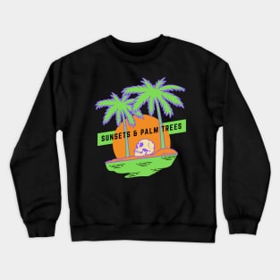 Sunsets And Palm Trees Skeleton Beach Party Crewneck Sweatshirt
